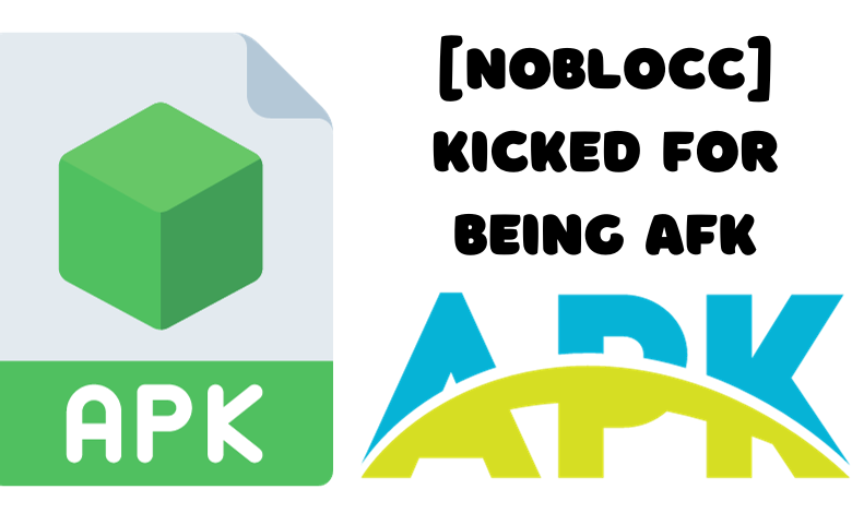 [noblocc] kicked for being afk
